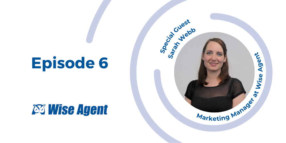 Wise Agent Episode 6 Podcast